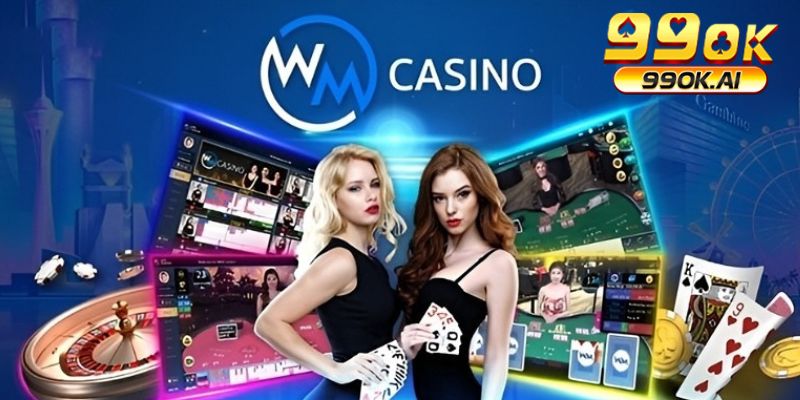 Sảnh WM Casino uy tín, xanh chín