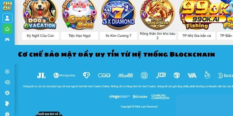 Cơ chế bảo mật đầy uy tín từ hệ thống Blockchain